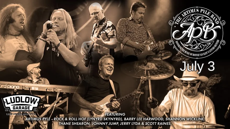 THE ARTIMUS PYLE BAND - Honoring Ronnie Van Zant’s Lynyrd Skynyrd