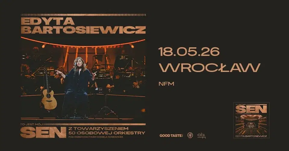 Edyta Bartosiewicz: To jest mój sen / Wrocław