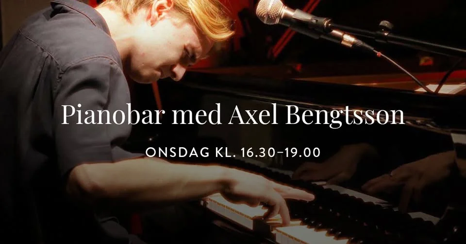 Pianobar med Axel Bengtsson