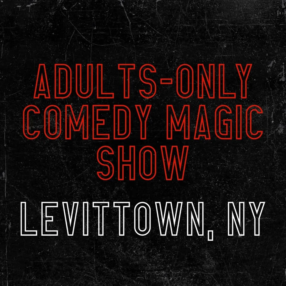 Magic for Adults: Levittown, NY