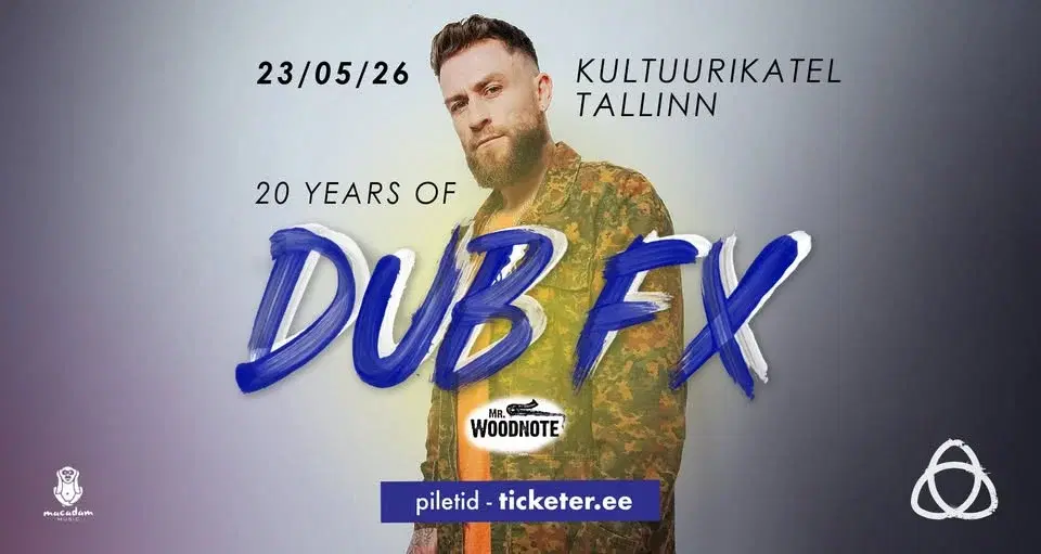 Dub FX & Mr Woodnote | 20 YEARS OF | Kultuurikatel, Tallinn