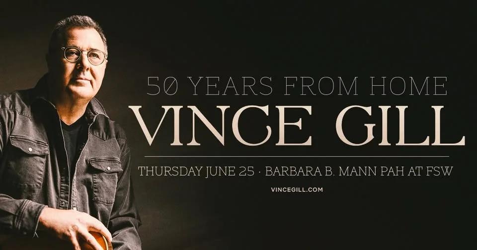 VINCE GILL: 50 Years From Home | Fort Myers, FL