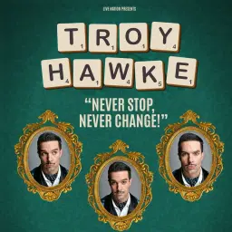 Troy Hawke - Never Stop, Never Change!