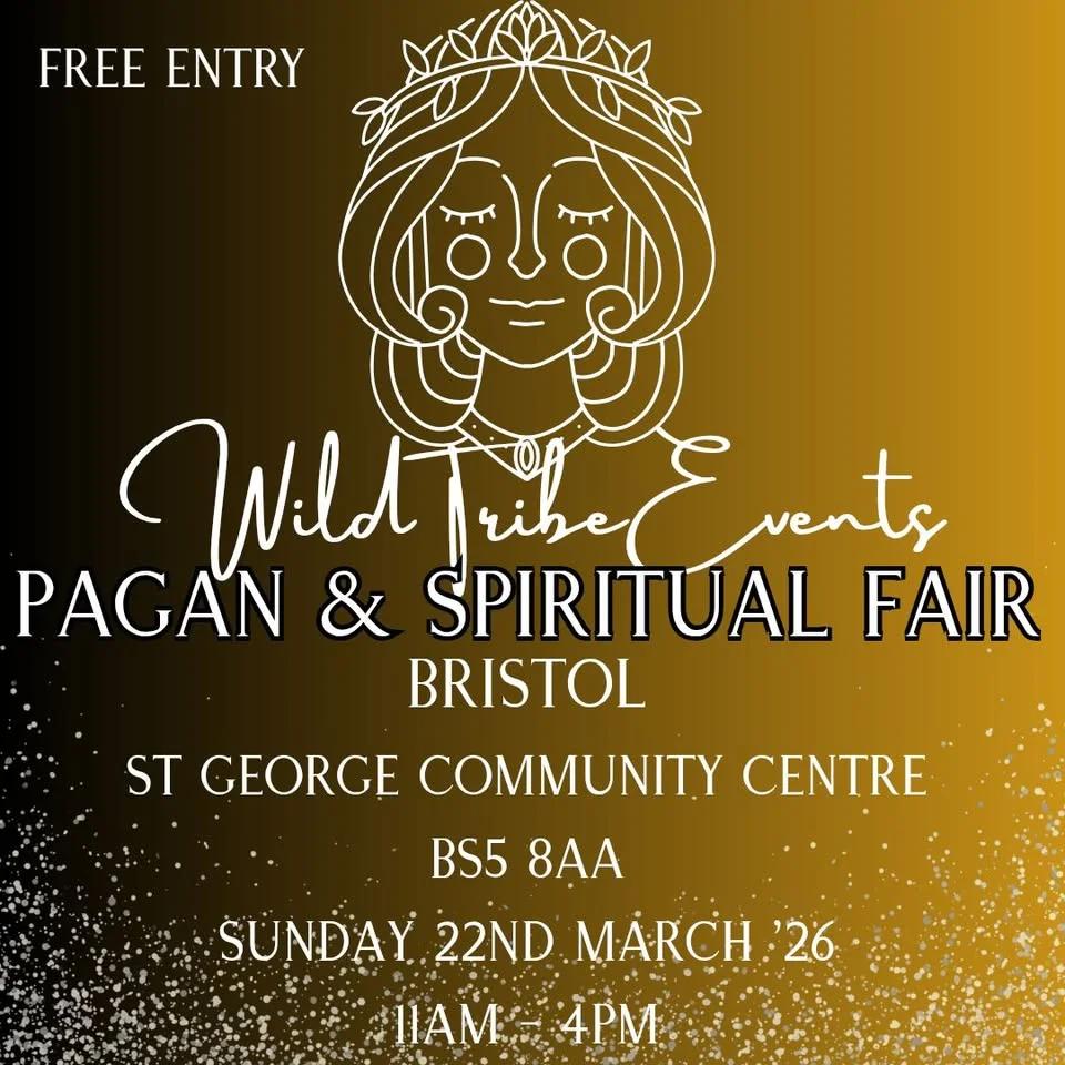 Wild Tribe Events Pagan & Spiritual Fair - Bristol 💜