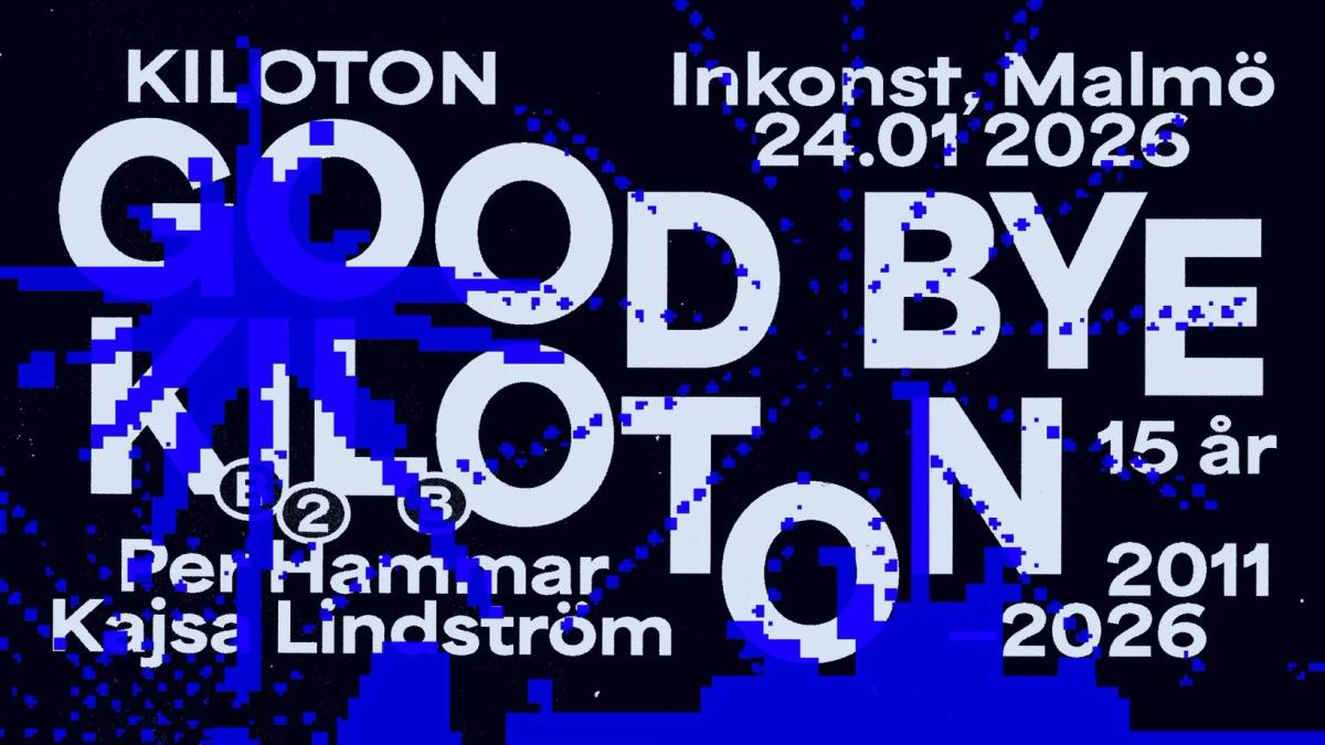 Goodbye Kiloton ᯓ Per Hammar B2B Kajsa Lindström