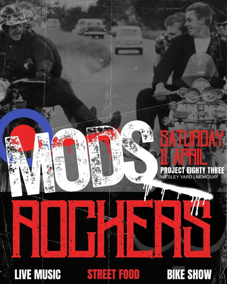 MODS ROCKERS | SAT 11 APRIL | PROJECT EIGHTY THREE