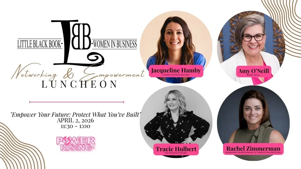 April Luncheon: “Empower Your Future: Protect What You’ve Built”