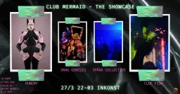 CLUB MERMAID - The Showcase