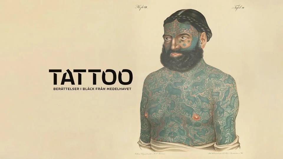 Visning: Tattoo - Berättelser i bläck från Medelhavet