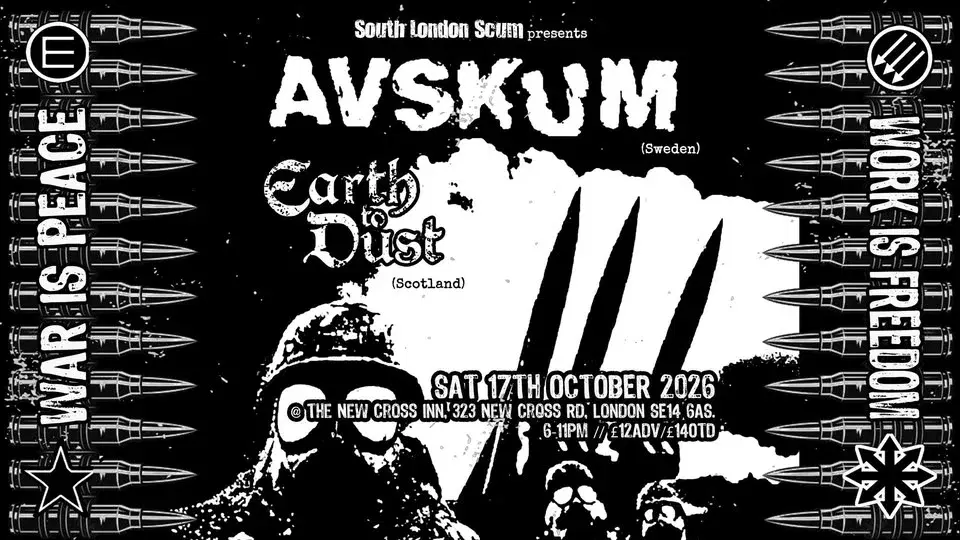 SLS presents: AVSKUM (Swe) + EARTH TO DUST + friends