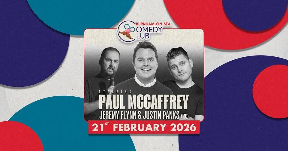 Paul McCaffrey, Jeremy Flynn & Justin Panks | Burnham-On-Sea Comedy Club