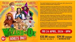 ADULT PANTO, 2026 - The Wizard of Oz (16+)