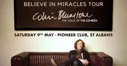Colin Blunstone (The Zombies) | Pioneer Club, St Albans