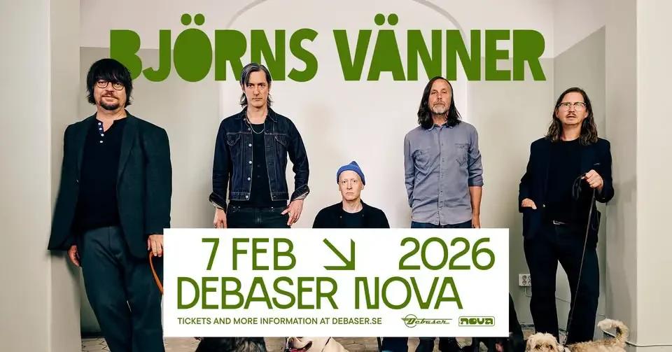 Björns vänner | Debaser Nova