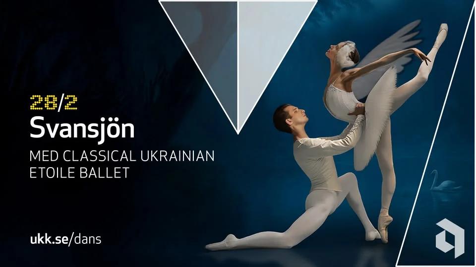 Svansjön med Classical Ukrainian Etoile Ballet • 28/2 • UKK