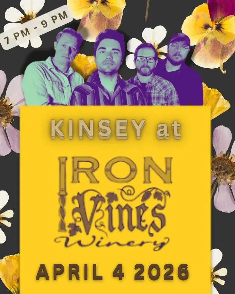 KINSEY at IRON VINES WINERY