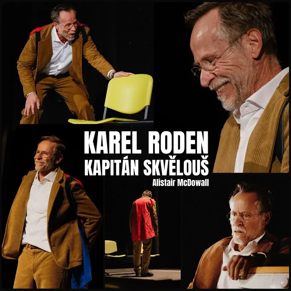 Karel Roden: Kapitán Skvělouš | 17. 5. | Moravské Budějovice