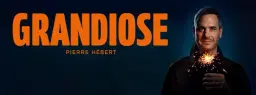 Pierre Hébert - Grandiose | Saint-Jérôme