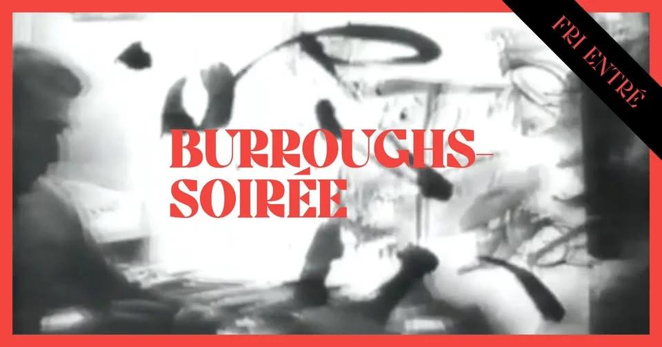 Burroughs-soirée inför nattföreställning av "The Black Rider"