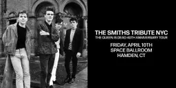 The Smiths Tribute NYC: The Queen Is Dead 40th Anniversary at Space Ballroom