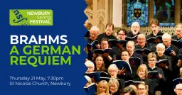 Brahms: A German Requiem | Newbury Spring Festival