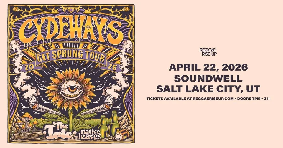 Cydeways w/ The Irie, Native Leaves at Soundwell