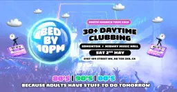 Bed By 10 Is Coming To Edmonton!