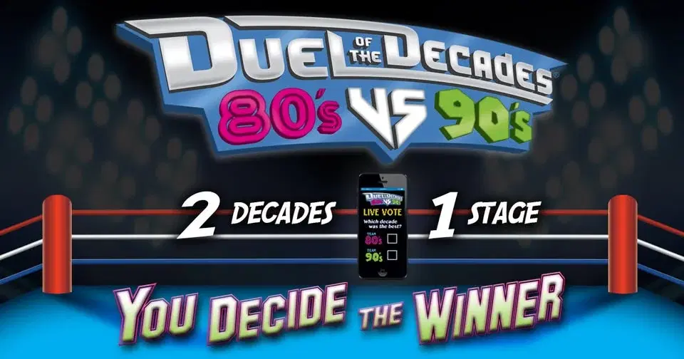 Duel of the Decades 80’s vs 90’s