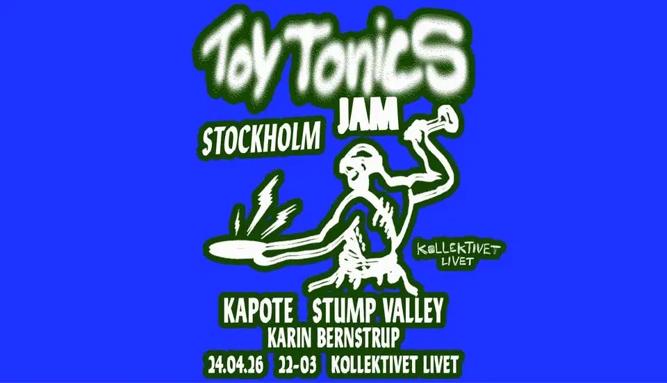 Toy Tonics | Klubb på Kollektivet Livet