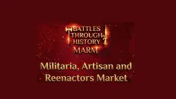 MARM - Militaria, Artisan & Reenactors Market