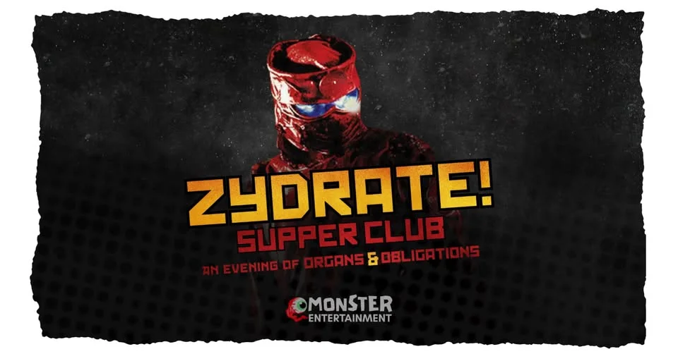 Zydrate Supper Club: An Evening of Organs & Obligations