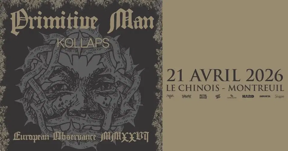 PRIMITIVE MAN + guests : Kollaps @ Le Chinois