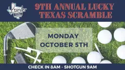 9th Annual Leander Chamber of Commerce Lucky Texas Scramble