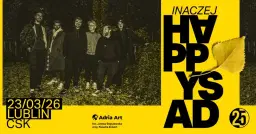 Happysad Inaczej - Łódź - 25 lat Happysad