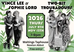 ***DOUBLE DUO *** Two-Bit Troubadours AND Vince Lee & Sophie Lord!