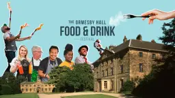 The Ormesby Hall Food and Drink Festival 2025: A Feast by The Manor