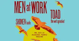 Men at Work & Toad the Wet Sprocket