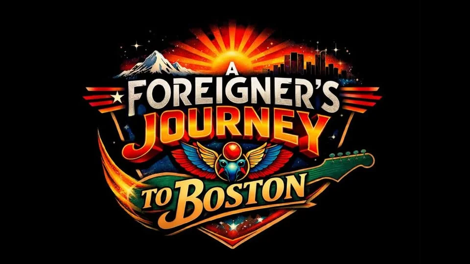 A Foreigner's Journey To Boston