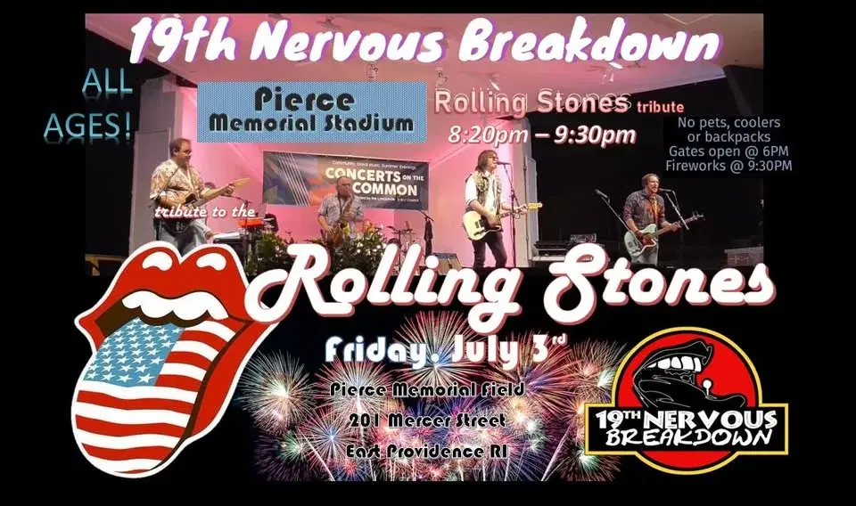 Rolling Stones tribute, 19th Nervous Breakdown & Fireworks at Pierce Field, E. Providence, RI