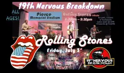 Rolling Stones tribute, 19th Nervous Breakdown & Fireworks at Pierce Field, E. Providence, RI