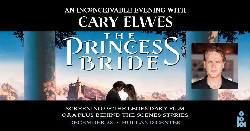 The Princess Bride: An Inconceivable Evening with Cary Elwes