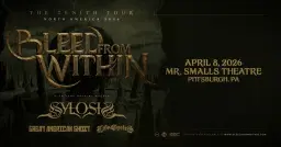 Bleed From Within - The Zenith Tour - North America with Sylosis , Great American Ghost and Life Cycles