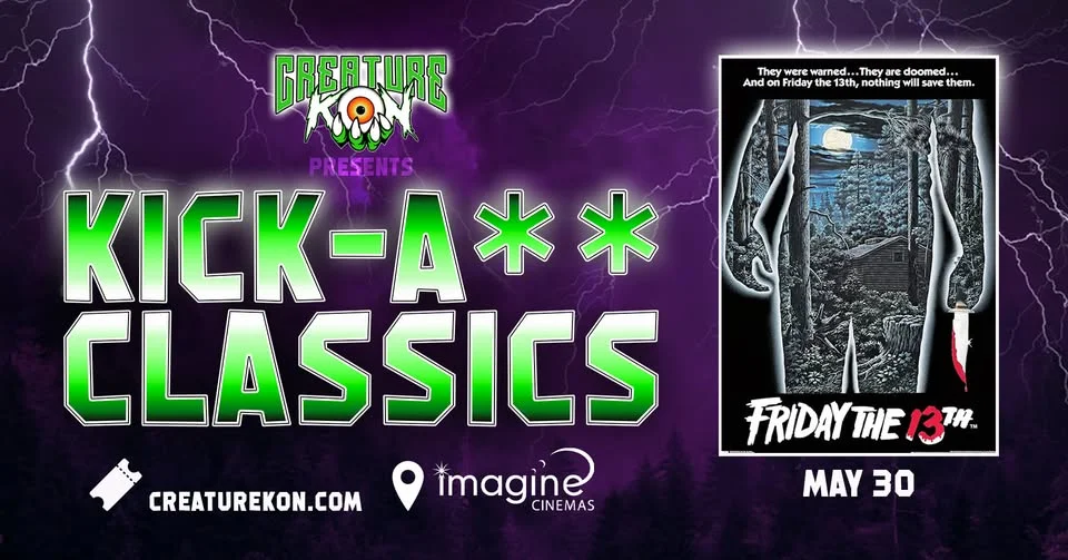 𝗞𝗜𝗖𝗞 𝗔** 𝗖𝗟𝗔𝗦𝗦𝗜𝗖𝗦: Friday the 13th