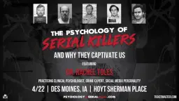 The Psychology of Serial Killers