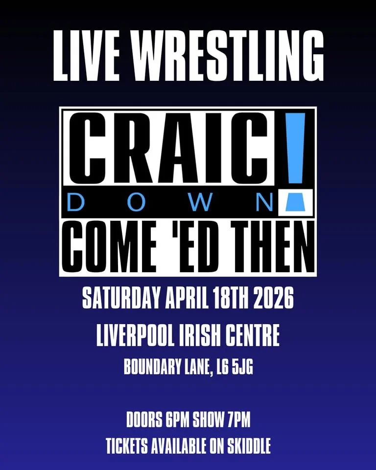 Craicdown Wrestling - Come 'Ed Then
