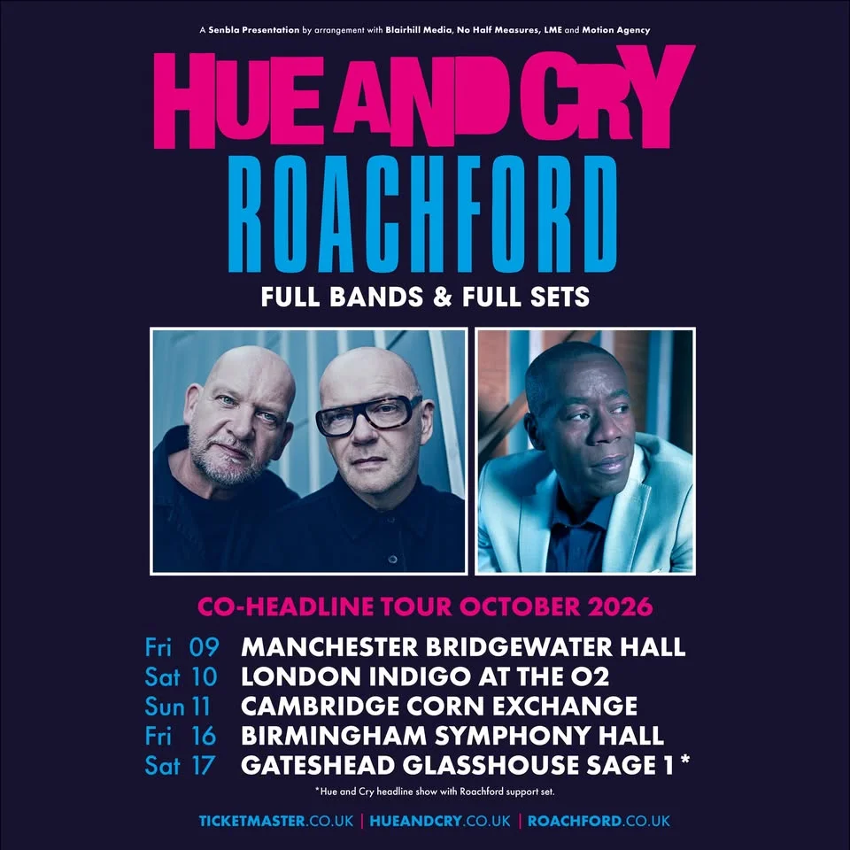 Hue and Cry + Roachford