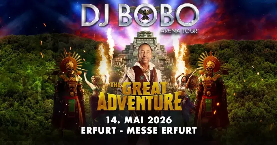 DJ BoBo - THE GREAT ADVENTURE TOUR - Messe Erfurt
