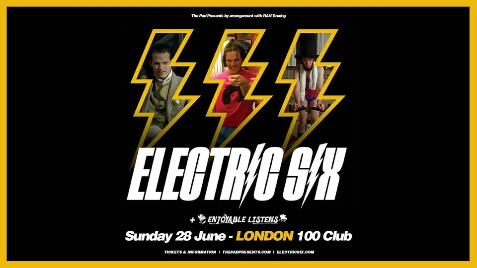 ELECTRIC SIX | LONDON