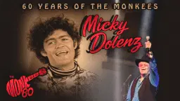 Micky Dolenz: 60 Years of The Monkees