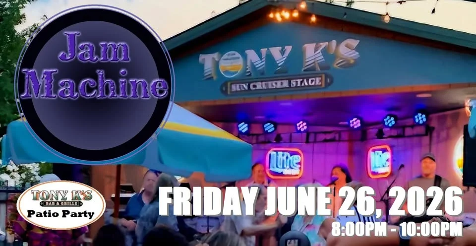 Jam Machine - Returns to Tony K's Summer Patio Party